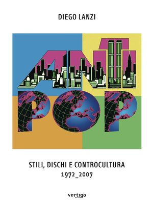 cover image of AntiPop. Stili, Dischi e Controcultura 1972-2007
